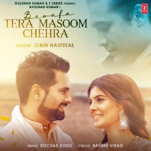 دانلود آهنگ هندی جوبین نوتیال به نام Bewafa Tera Masoom Chehra + متن آهنگ