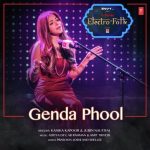 دانلود آهنگ هندی کانیکا کاپور به نام Genda Phool + متن آهنگ