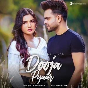 دانلود آهنگ هندی آخیل به نام Dooja Pyaar + متن آهنگ