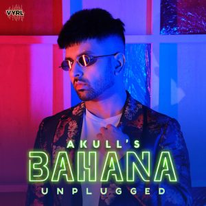 دانلود آهنگ هندی آکول به نام Bahana Unplugged + متن آهنگ