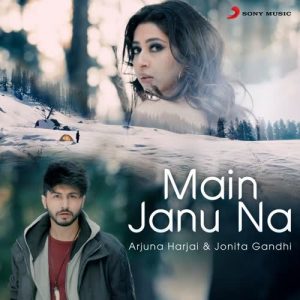 دانلود آهنگ هندی جونیتا گاندی به نام Main Janu Na + متن آهنگ