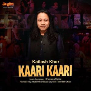 دانلود آهنگ هندی Kailash Kher به نام Kaari Kaari + متن آهنگ