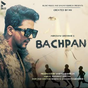 دانلود آهنگ هندی آبیناف شخار به نام Bachpan + متن آهنگ