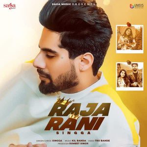 دانلود آهنگ هندی سینگا به نام Raja Rani + متن آهنگ