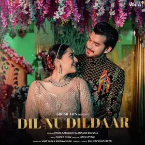 دانلود آهنگ هندی یاسر دسای به نام Dil Nu Dildaar + متن آهنگ