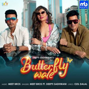 دانلود آهنگ هندی Meet Bros به نام Butterfly Wale + متن آهنگ
