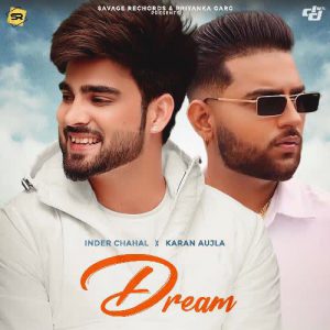 دانلود آهنگ هندی ایندر چاهال به نام Dream + متن آهنگ