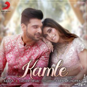 دانلود آهنگ هندی آکاسا سینگ به نام Kamle + متن آهنگ
