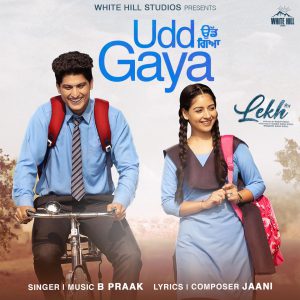 دانلود آهنگ هندی بی پراک به نام Udd Gaya + متن آهنگ