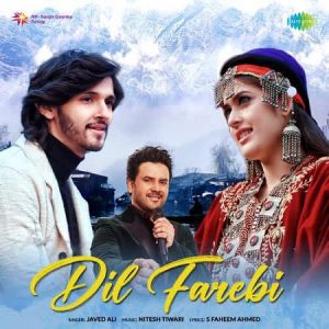 دانلود آهنگ هندی جاوید علی به نام Dil Farebi + متن آهنگ