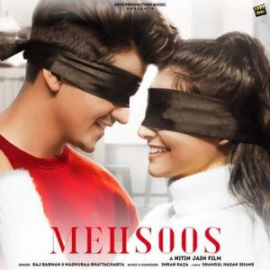 دانلود آهنگ هندی راج بارمان به نام Mehsoos + متن آهنگ