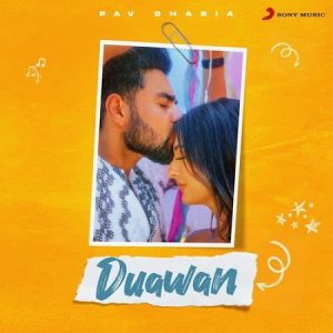 دانلود آهنگ هندی Pav Dharia به نام Duawan + متن آهنگ