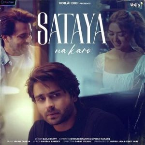 دانلود آهنگ هندی ساج بات به نام Sataya Na Karo + متن آهنگ