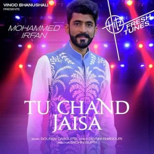 دانلود آهنگ هندی محمد عرفان به نام Tu Chand Jaisa + متن آهنگ