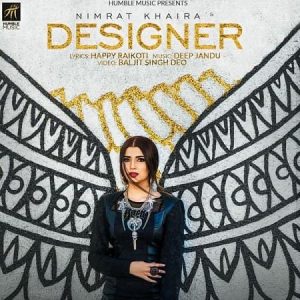 دانلود آهنگ هندی نیمرات خایرا به نام Designer + متن آهنگ