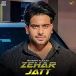 دانلود آهنگ هندی مانکیرت اولاخ به نام Zehar Jatt + متن آهنگ