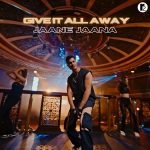 دانلود آهنگ هندی آرجون به نام Give It All Away + متن آهنگ