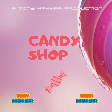 دانلود آهنگ هندی تونی کاکار به نام Candy Shop + متن آهنگ